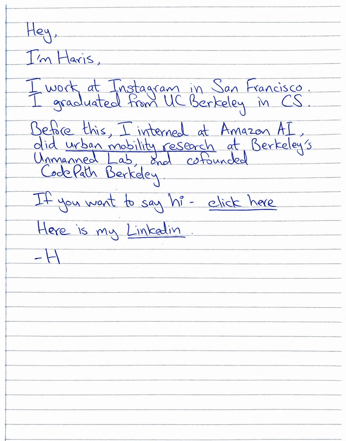 A handwritten note from Haris Tariq: Hey, I'm Haris. I work at Instagram in San Francisco. I graduated from UC Berkeley in CS. Before this, I interned at Amazon AI, did urban mobility research at Berkeley's Unmanned Lab, and co-founded CodePath Berkeley.